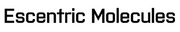 Escentric Molecules